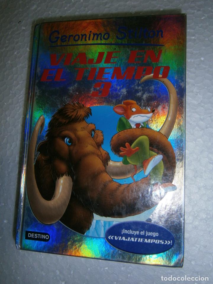 Libros de segunda mano: VIAJE EN EL TIEMPO 3 - GERONIMO STILTON - Foto 1