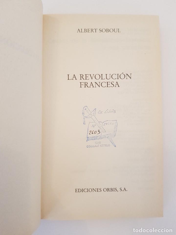 Libros de segunda mano: La revoluci&oacute;n francesa.- Albert Soboul.- Orbis, 1981. - Foto 3