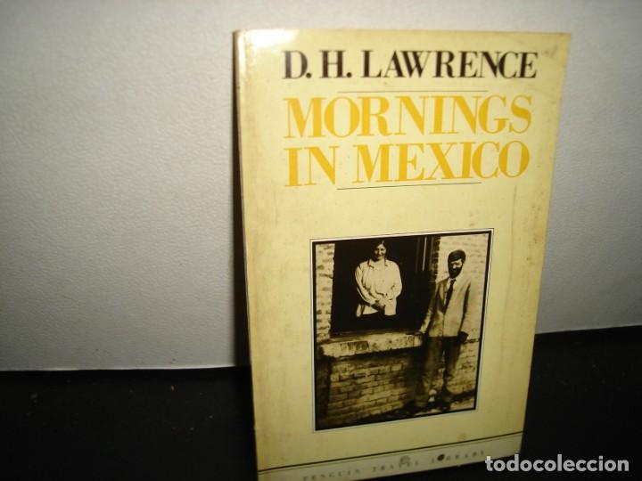 Libros de segunda mano: 24- MORNINGS IN MEXICO - D. H. LAWRENCE - Foto 1
