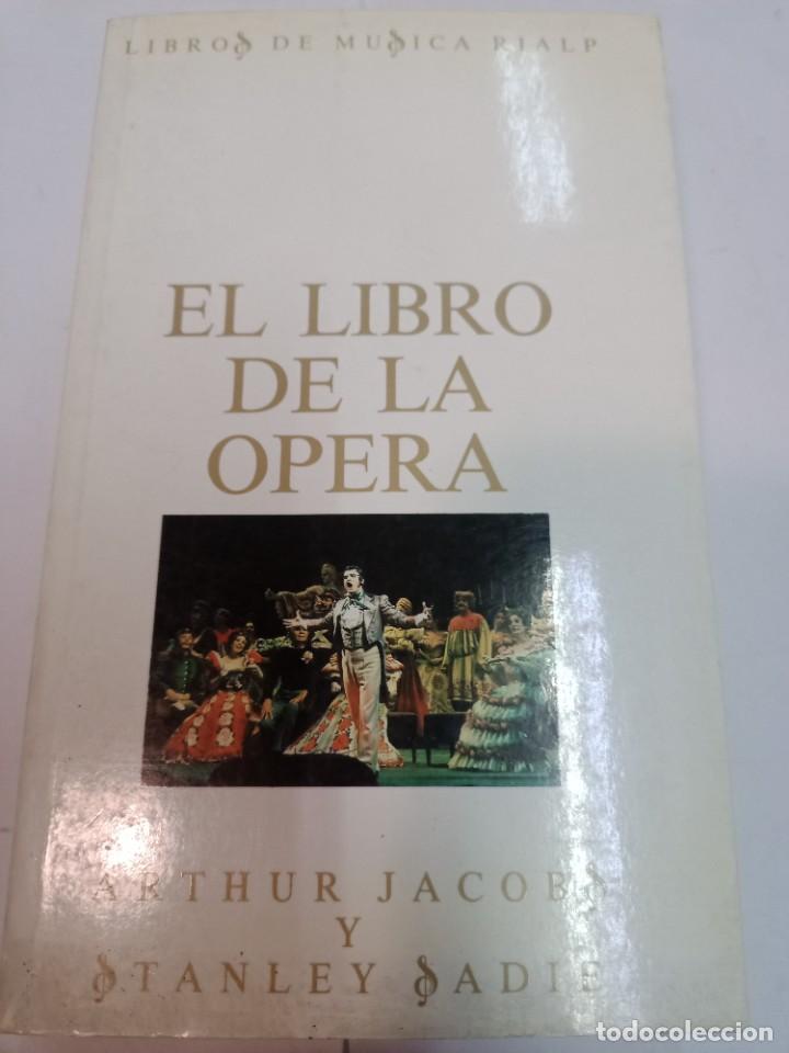 Libros de segunda mano: A. JACOB Y S. SADIE El libro de la &oacute;pera SA9803 - Foto 1