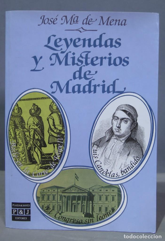 Libros de segunda mano: LEYENDAS Y MISTERIOS DE MADRID. JOSE MARIA DE MENA - Foto 1