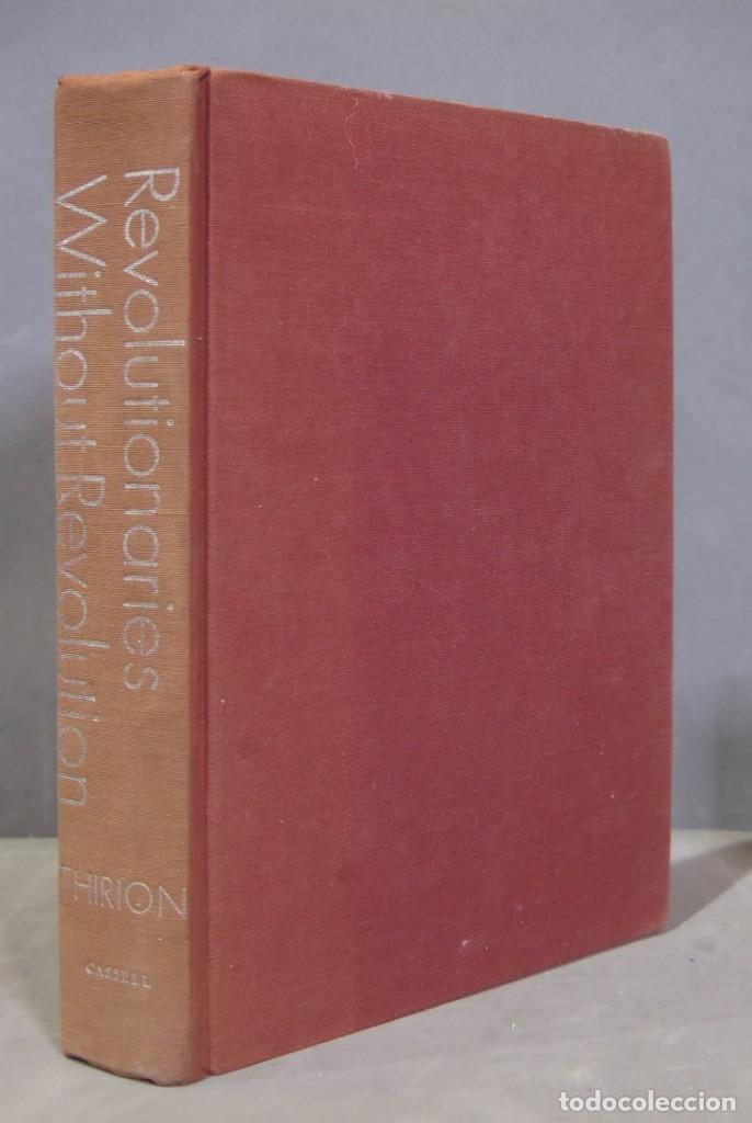 Libros de segunda mano: Revolutionaries without Revolution. Thirion - Foto 1