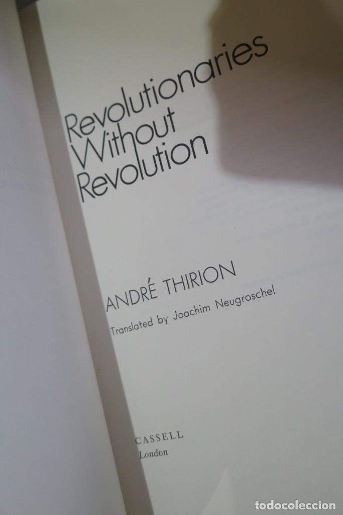 Libros de segunda mano: Revolutionaries without Revolution. Thirion - Foto 5