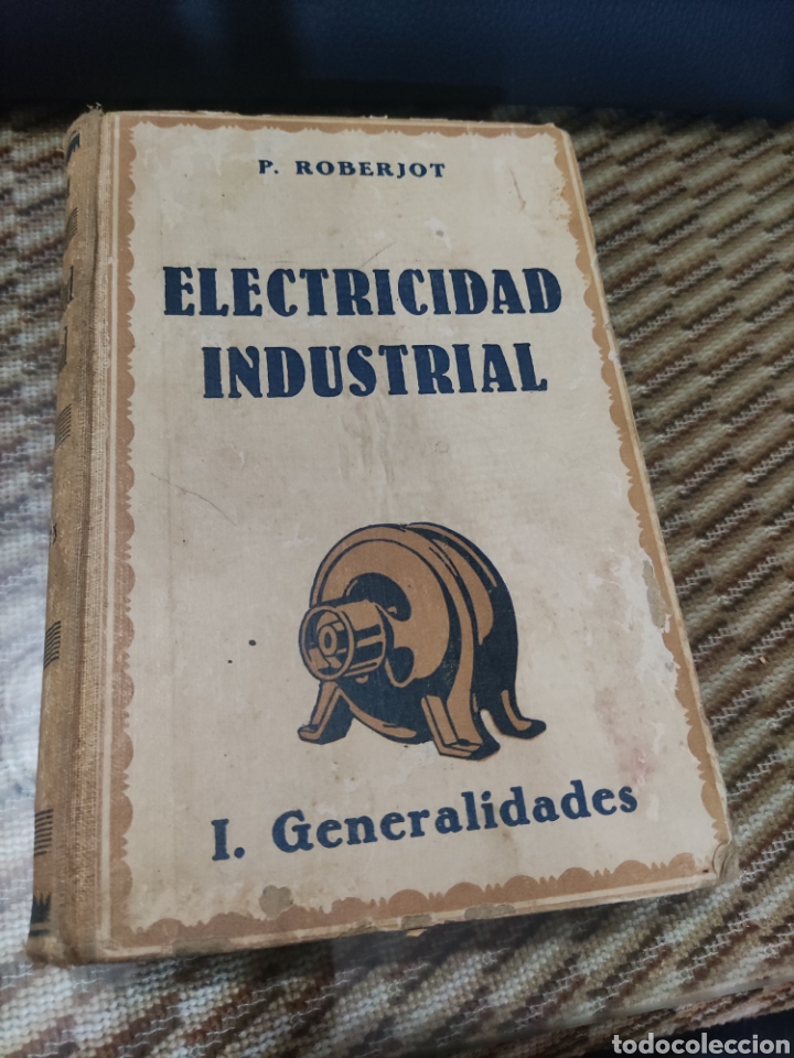 Libros de segunda mano: Electricidad Industrial..... Tomo I. - Foto 1