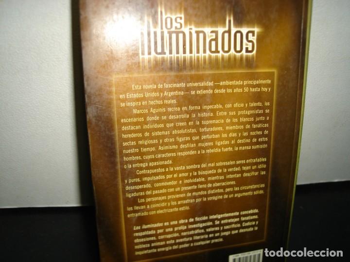 Libros de segunda mano: 24- LOS ILUMINADOS - MARCOS AGUINIS - Foto 3