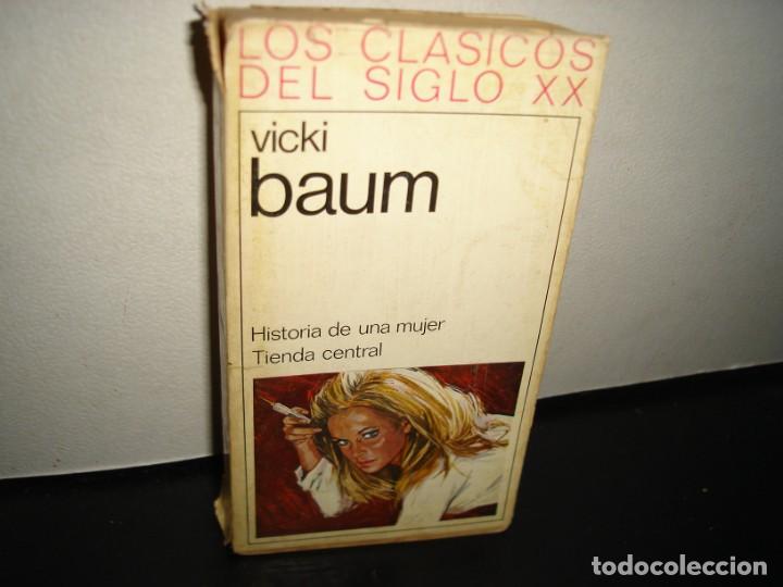 Libros de segunda mano: 24- HISTORIA DE UNA MUJER. TIENDA CENTRAL - VICKI BAUM - Foto 1