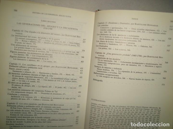 Libros de segunda mano: 161- HISTORIA DE LOS ESPA&Ntilde;OLES - BARTOLOM&Eacute; BENNASSAR - LOS 2 TOMOS - Foto 7