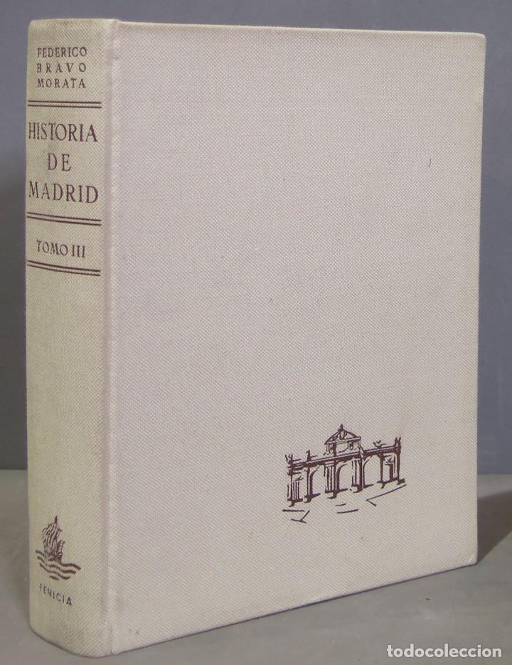 Libros de segunda mano: Historia de Madrid. Bravo Morata. TOMO III - Foto 1