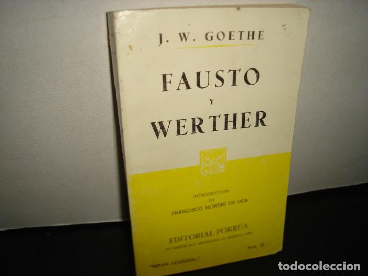 Libros de segunda mano: 24- FAUSTO Y WERTHER - J. W. GOETHE - Foto 1