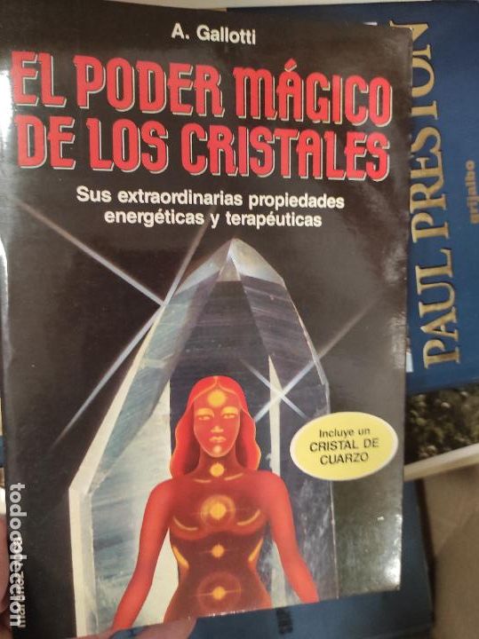 Libros de segunda mano: EL PODER M&Aacute;GICO DE LOS CRISTALES - A. GALLOTTI - EDITORIAL MARTINEZ ROCA - Foto 1