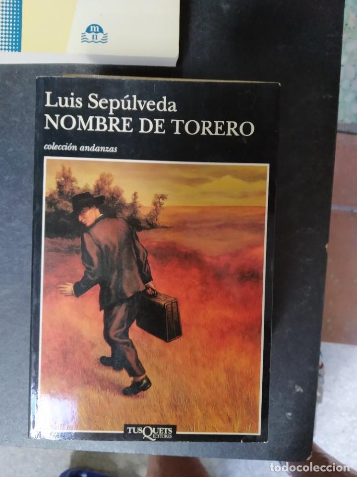 Libros de segunda mano: Luis Sepulveda - Nombre de torero - Foto 1