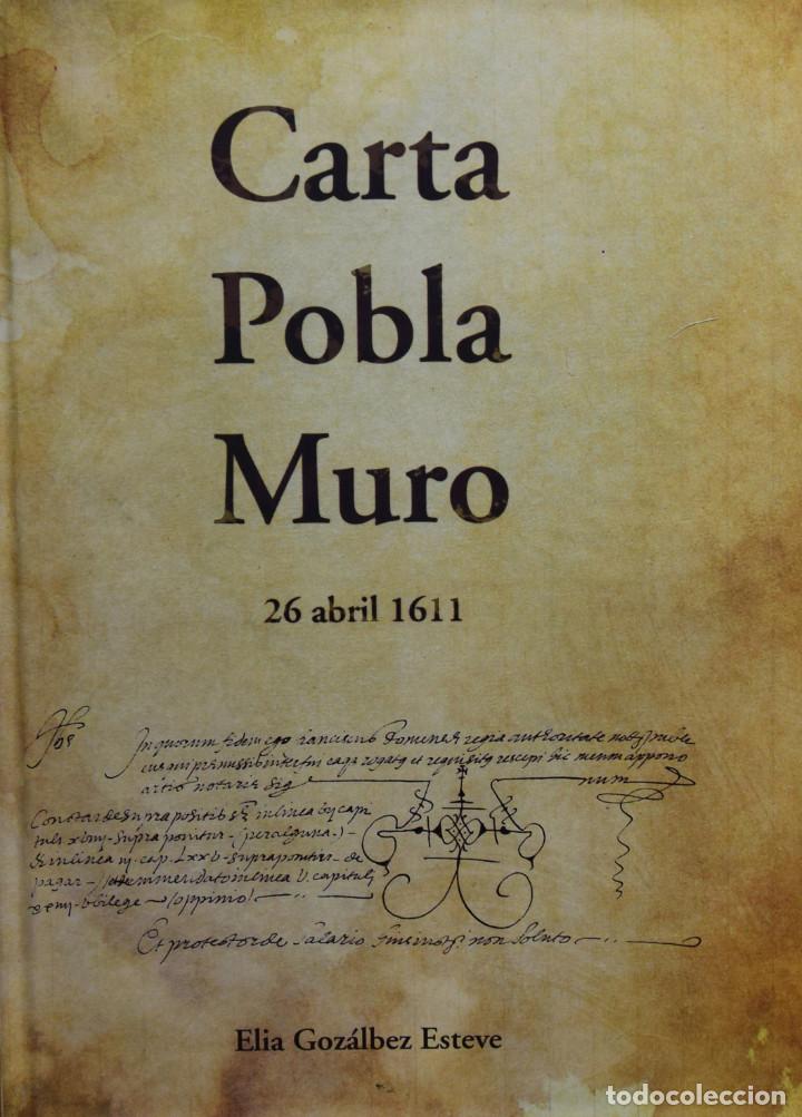 Gebrauchte B&uuml;cher: CARTA POBLA MURO 25 ABRIL 1611 - Elia GONZ&Aacute;LBEZ ESTEVE