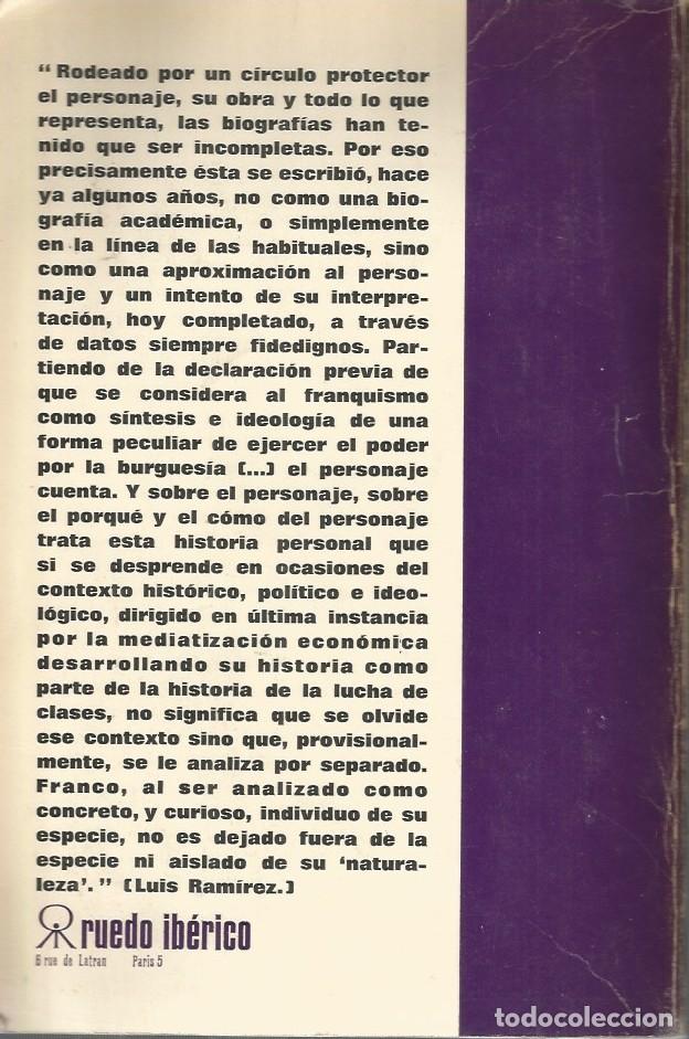 Libros de segunda mano: FRANCO LA OBSESI&Oacute;N DE SER LA OBSESI&Oacute;N DE PODER-Luis Ramirez - Foto 2