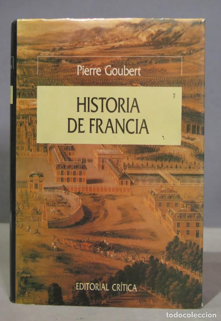 Libros de segunda mano: HISTORIA DE FRANCIA. PIERRE GOUBERT - Foto 1