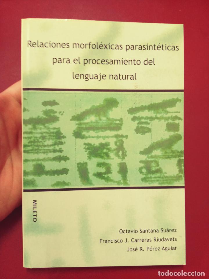 Libri di seconda mano: VV.AA.: Reflexiones morfol&eacute;xicas parasint&eacute;ticas para el procesamiento del lenguaje natural