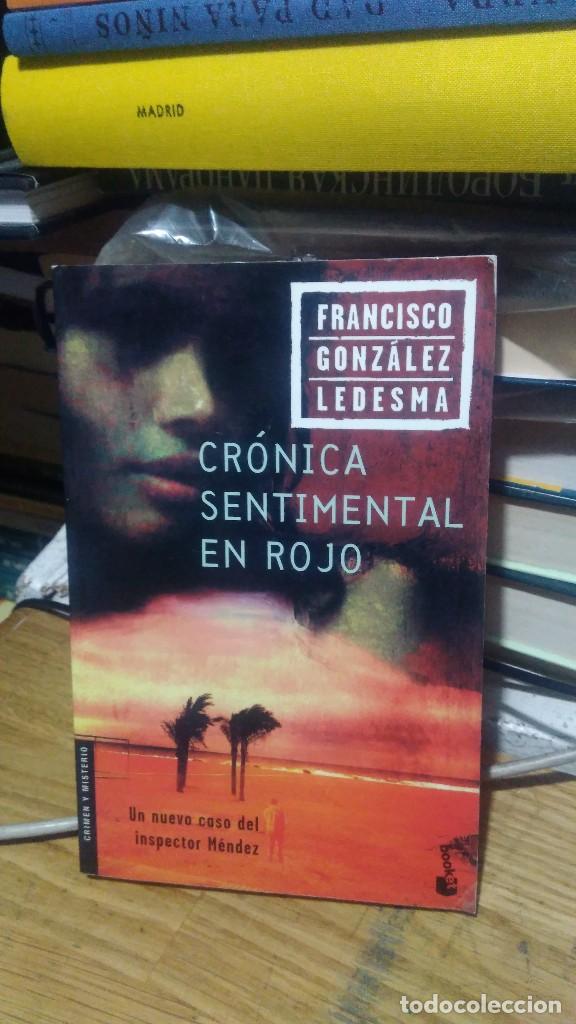 Libros de segunda mano: CR&Oacute;NICA SENTIMENTAL EN ROJO, FRANCISCO GONZ&Aacute;LEZ LEDESMA, ED. BOOKET - Foto 1