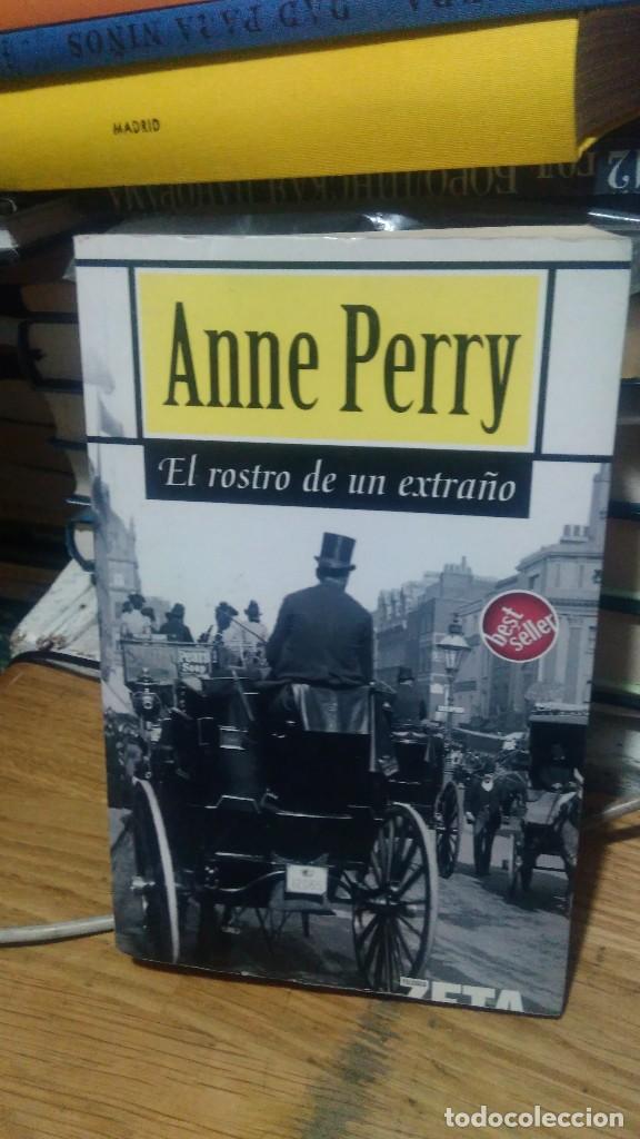 Libros de segunda mano: EL ROSTRO DE UN EXTRA&Ntilde;O, ANNE PERRY, ED. ZETA - Foto 1