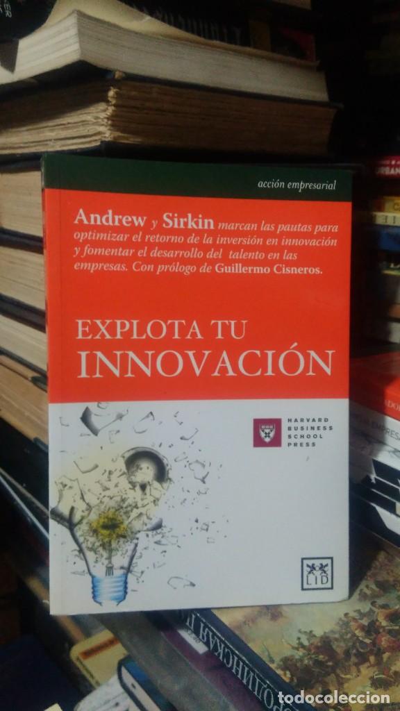 Libros de segunda mano: EXPLOTA TU INNOVACI&Oacute;N, ANDREW SIRKIN, ED. LID - Foto 1