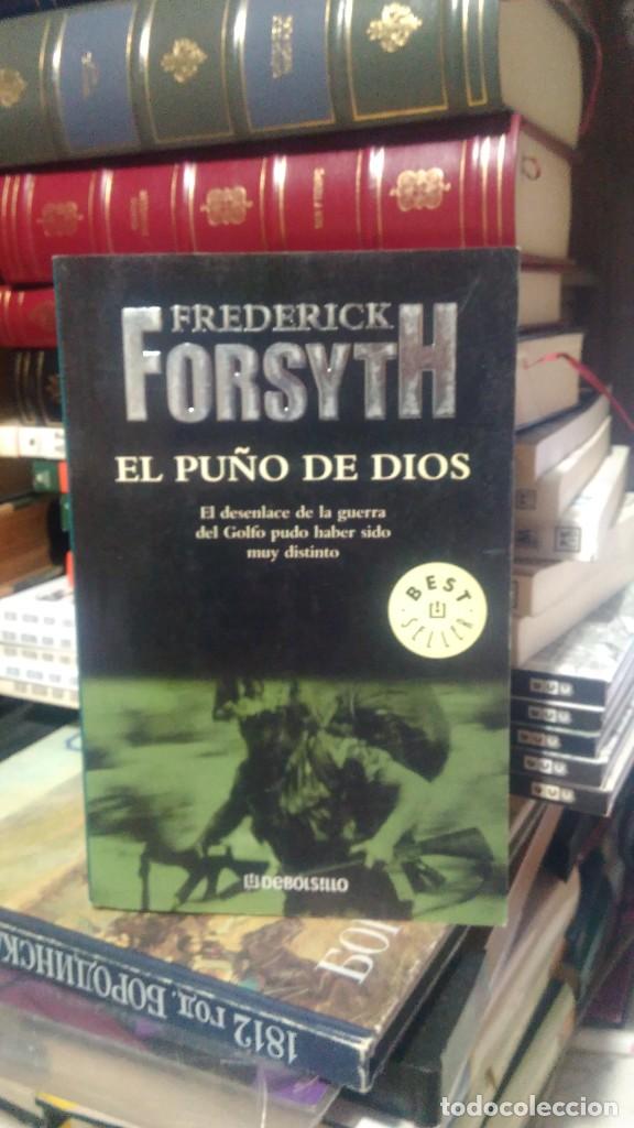 Libros de segunda mano: EL PU&Ntilde;O DE DIOS, FREDERICK FORSYTH, ED. DEBOLSILLO - Foto 1