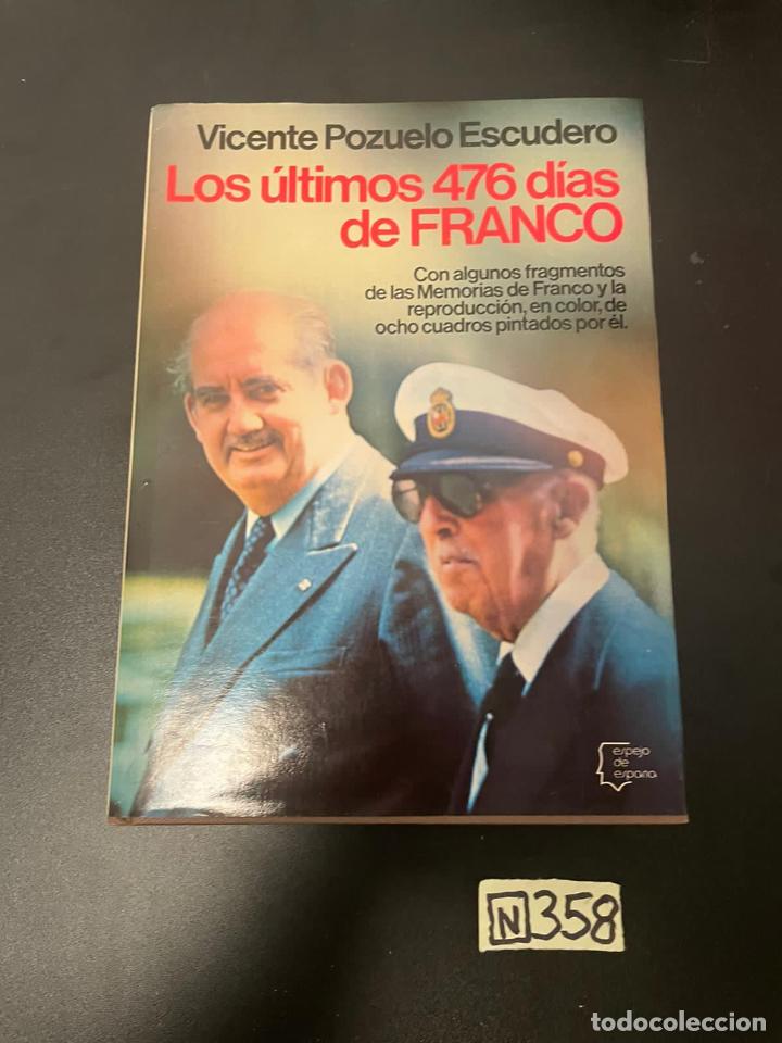 Libros de segunda mano: Los &uacute;ltimos 476 d&iacute;as de Franco - Foto 1