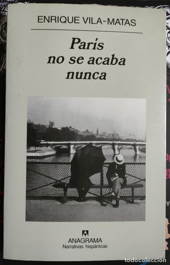 Libros de segunda mano: Enrique Vila-Matas. Par&iacute;s no se acaba nunca. 2003 - Foto 1