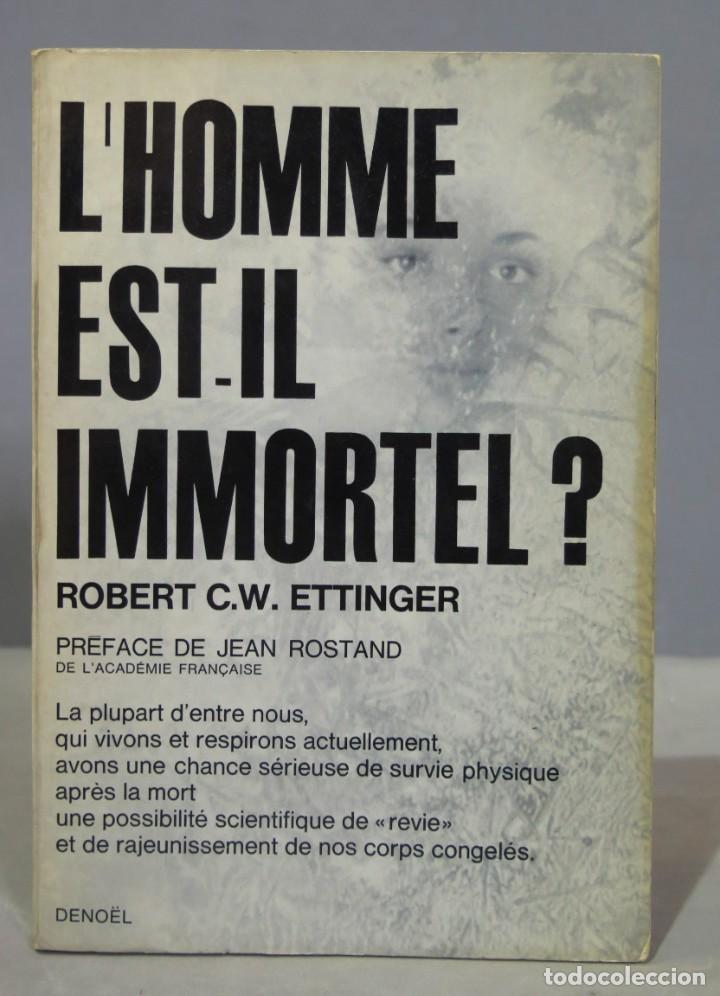 Libros de segunda mano: L&acute;homme est-il immortel?. ETTINGER - Foto 1