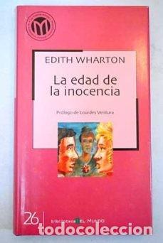 Libros de segunda mano: LA EDAD DE LA INOCENCIA EDITH WHARTON - Foto 1
