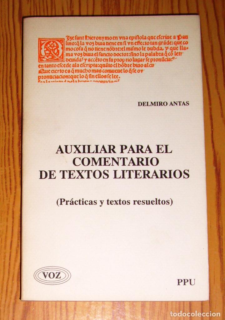 Second hand books: ANTAS GARC&Iacute;A, Delmiro. Auxiliar para el comentario de textos literarios : (Pr&aacute;ctica y textos resuelt