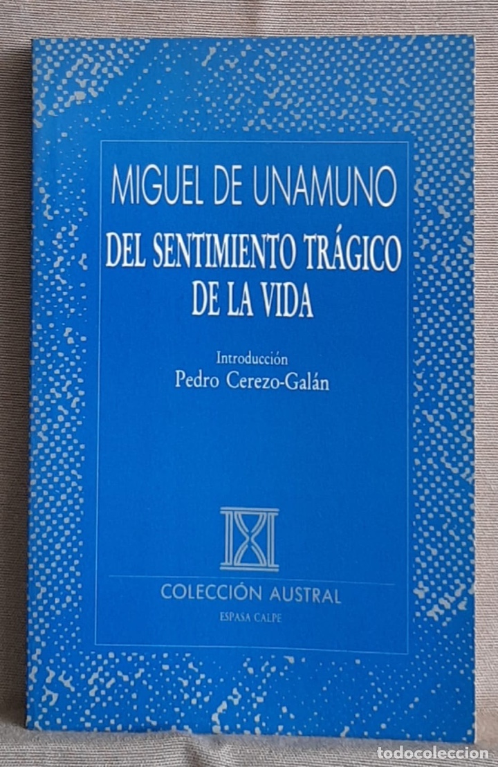 Libros de segunda mano: Del sentimiento tr&aacute;gico de la vida. Miguel de Unamuno. - Foto 1