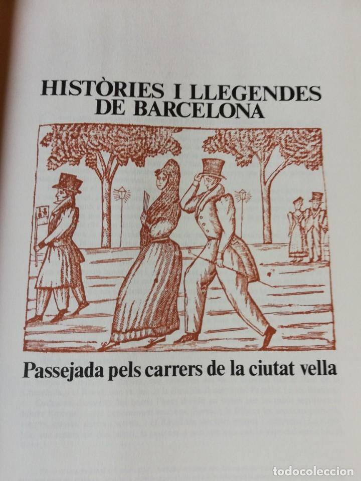Libros de segunda mano: HIST&Ograve;RIES I LLEGENDES DE BARCELONA - Foto 4