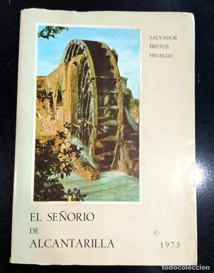 Libros de segunda mano: El se&ntilde;or&iacute;os de Alcantarilla, de Salvador Frutos Hidalgo