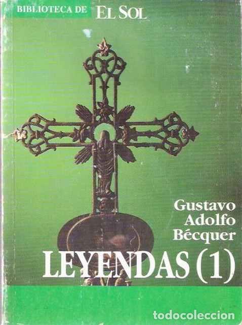 Libros de segunda mano: Leyendas (1) - B&eacute;cquer, Gustavo Adolfo - Foto 1