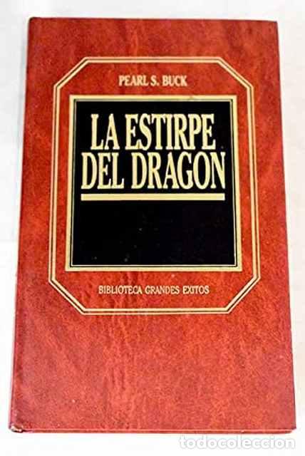 Libros de segunda mano: La estirpe del drag&oacute;n - Buck, Pearl S. - Foto 1