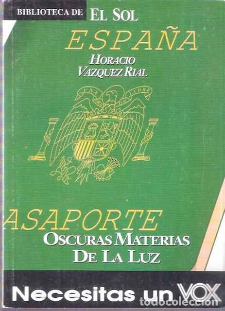 Libros de segunda mano: Oscuras materias de la luz - Horacio V&aacute;zquez Rial - Foto 1