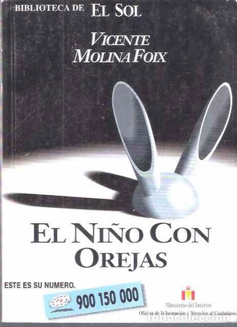 Libros de segunda mano: El ni&ntilde;o con orejas - Vicente Molina Foix - Foto 1