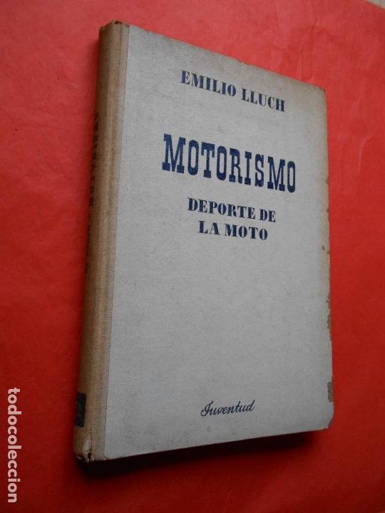 Libros de segunda mano: MOTORISMO EMILIO LLUCH - Foto 5