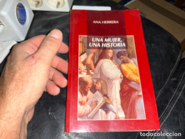 Libros de segunda mano: HERRERA Ana. - UNA MUJER, UNA HISTORIA. - Foto 1