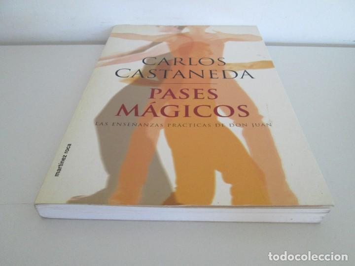 Libros de segunda mano: CARLOS CASTANEDA. PASES MAGICOS. EDICIONES MATINEZ ROCA. 1998 - Foto 4