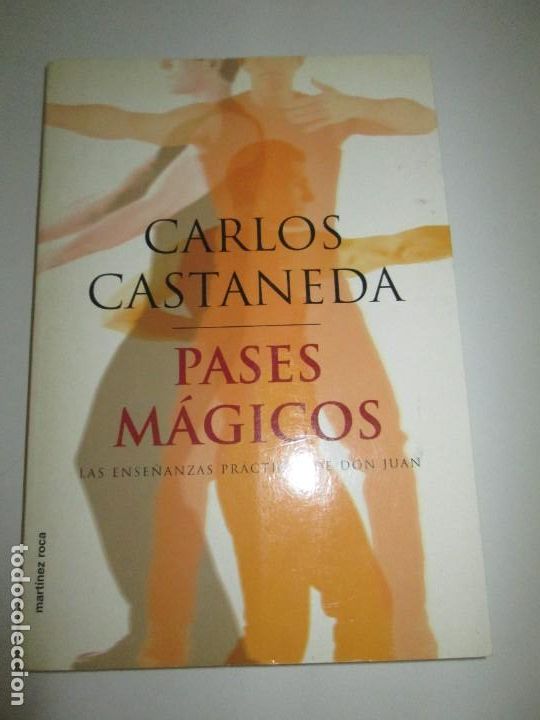 Libros de segunda mano: CARLOS CASTANEDA. PASES MAGICOS. EDICIONES MATINEZ ROCA. 1998 - Foto 6