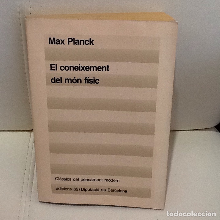 Libros de segunda mano: Max Planck . El coneixement del mon fisic , classics del pensament modern . - Foto 1
