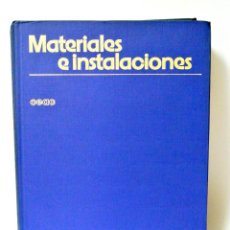 Libros de segunda mano: LIBRO MATERIALES E INSTALACIONES BIBILOTECA BASICA DE LA DECORACIÓN CEAC 1979. Lote 349278239