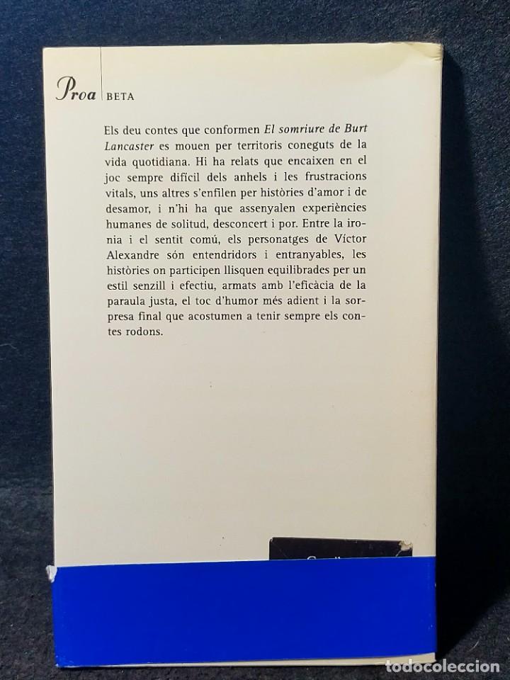 Libros de segunda mano: El Somriure de Burt Lancaster V&iacute;ctor Alexandre Proa 2005 Catal&aacute;n - Foto 3