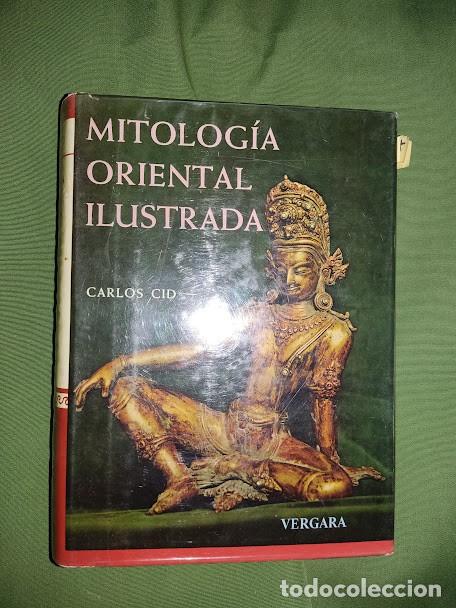 Libros de segunda mano: MITOLOG&Iacute;A ORIENTAL ILUSTRADA-CARLOS CID - Foto 1