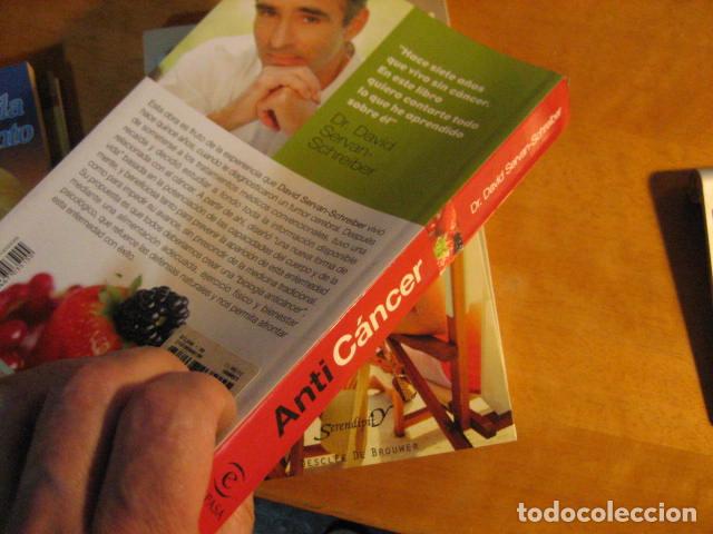 Libros de segunda mano: ANTIC&Aacute;NCER. UNA NUEVA FORMA DE VIDA - DR. DAVID SERVAN-SCHREIBER NUTRICION - Foto 2