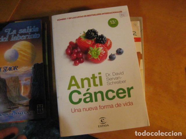 Libros de segunda mano: ANTIC&Aacute;NCER. UNA NUEVA FORMA DE VIDA - DR. DAVID SERVAN-SCHREIBER NUTRICION - Foto 1