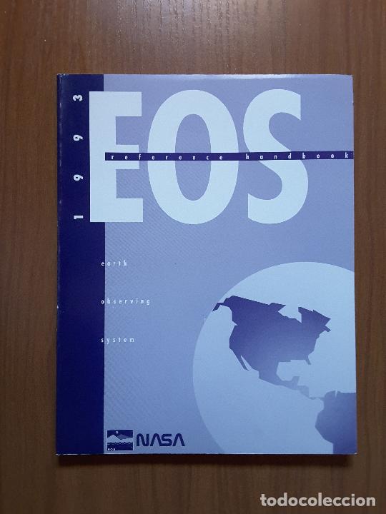 Libros de segunda mano: EOS Reference Handbook 1993. NASA NP-202 - Foto 1