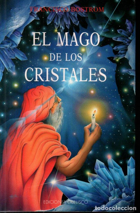 Libros de segunda mano: BOSTROM : EL MAGO DE LOS CRISTALES (OBELISCO, 1991) - Foto 1