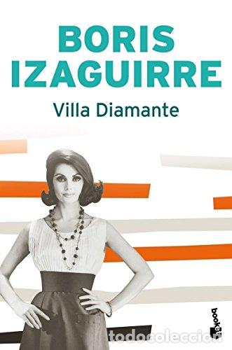 Libros de segunda mano: Villa diamante (de Boris Izaguirre) - Foto 1