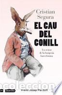 Libros de segunda mano: El cau del conill (Cristian Segura) - Foto 1