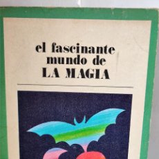 Libros de segunda mano: FASCINANTE MUNDO DE LA MAGIA -SANTILLANA - PEPSI Nº 4. Lote 349628014